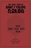 The Short Story Of What'S Killing Florida