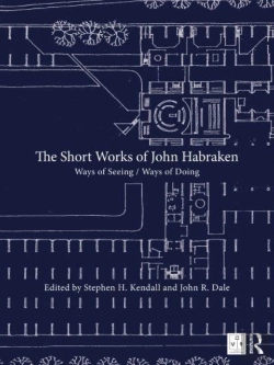 Bertrand.pt - The Short Works Of John Habraken