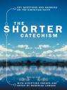 The Shorter Catechism