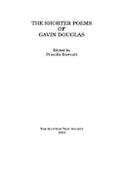 The Shorter Poems Of Gavin Douglas