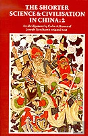 The Shorter Science And Civilisation In China: Volume 2