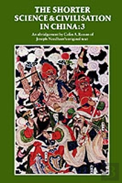 The Shorter Science And Civilisation In China: Volume 3