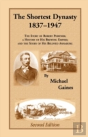 The Shortest Dynasty, 1837-1947. The Sto