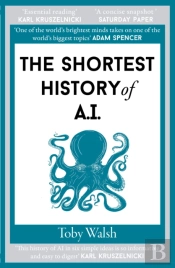 The Shortest History Of Ai