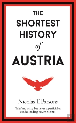 Bertrand.pt - The Shortest History Of Austria