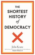 The Shortest History Of Democracy