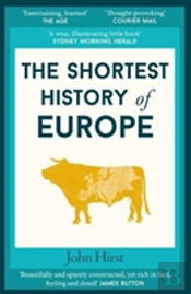The Shortest History Of Europe
