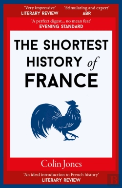 Bertrand.pt - The Shortest History Of France