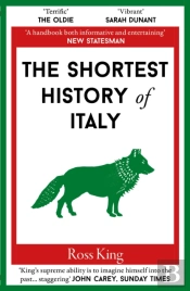 The Shortest History Of Italy