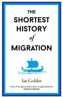 The Shortest History Of Migration
