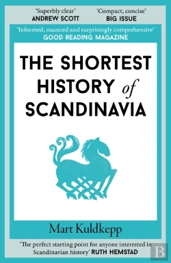 Bertrand.pt - The Shortest History Of Scandinavia