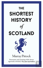 The Shortest History Of Scotland