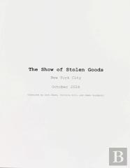The Show Of Stolen Goods