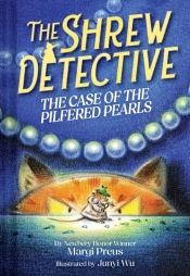 The Shrew Detective: The Case Of The Pilfered Pearls (Shrew Detective #1)