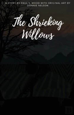Bertrand.pt - The Shrieking Willows: Original Art By D