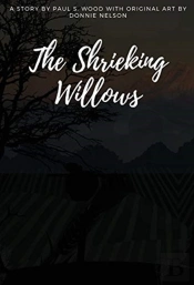 The Shrieking Willows: Original Art By D