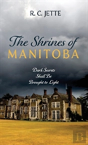 The Shrines Of Manitoba