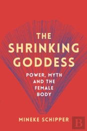 The Shrinking Goddess