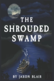 The Shrouded Swamp