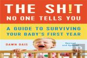 The Sh!T No One Tells You (Revised)