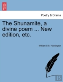 Bertrand.pt - The Shunamite, A Divine Poem ... New Edi