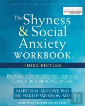 The Shyness And Social Anxiety Workbook, 3rd Edition