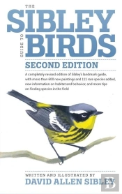 The Sibley Guide To Birds, Second Edition