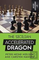 The Sicilian Accelerated Dragon - 20th Anniversary Edition