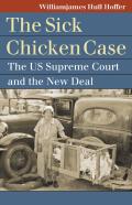 The ''Sick Chicken'' Case