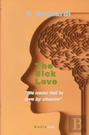 The Sick Love