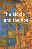 The Sickle And The Hoe