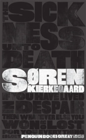 The Sickness Unto Death