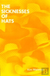 The Sicknesses Of Hats
