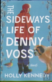 The Sideways Life Of Denny Voss