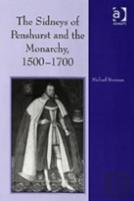 The Sidneys Of Penshurst And The Monarchy, 1500â€“1700