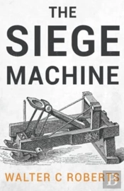 The Siege Machine