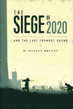 Bertrand.pt - The Siege Of 2020: And The Last Trumpet