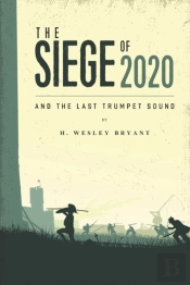 The Siege Of 2020