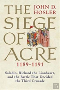 Bertrand.pt - The Siege Of Acre, 1189-1191