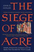 The Siege Of Acre, 1189-1191