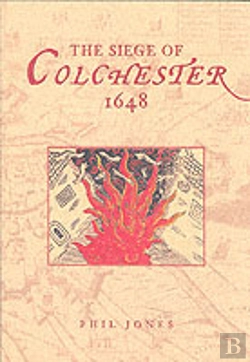 Bertrand.pt - The Siege Of Colchester 1648