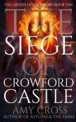 The Siege Of Crowford Castle