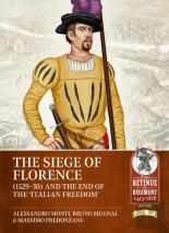 The Siege Of Florence (1529-30) And The End Of The 'Italian Freedom'