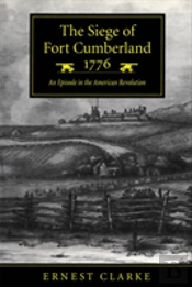 The Siege Of Fort Cumberland, 1776