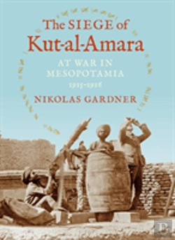 Bertrand.pt - The Siege Of Kut-Al-Amara