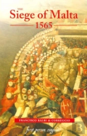 The Siege Of Malta, 1565
