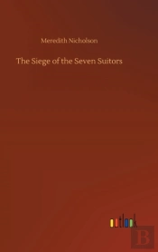 The Siege Of The Seven Suitors