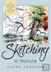 The Sierra Club Guide To Sketching In Nature, Revised Edition