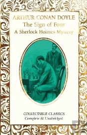 The Sign Of The Four (A Sherlock Holmes Mystery)