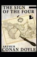 The Sign Of The Four(Sherlock Holmes #2) Illustrated